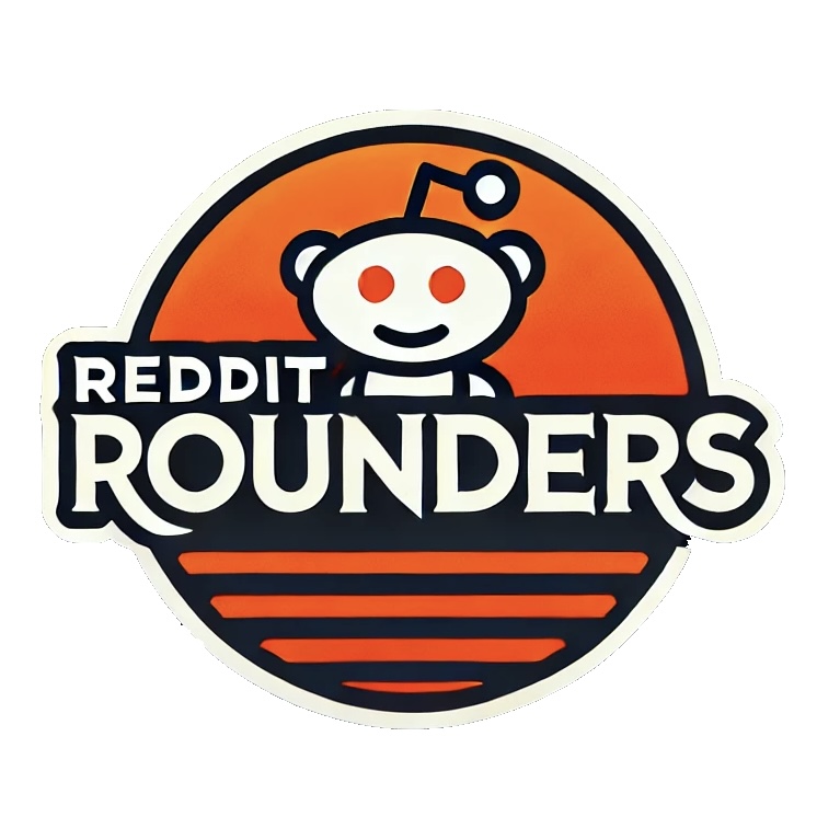Reddit Rounders
